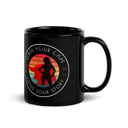 Own Your Cape; Define Your Story Black Glossy Mug